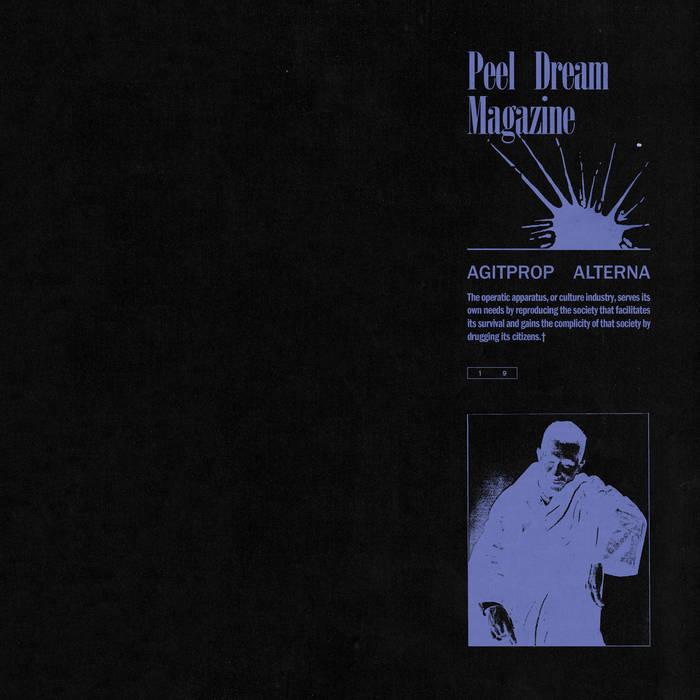Agitprop Alterna - Peel Dream Machine