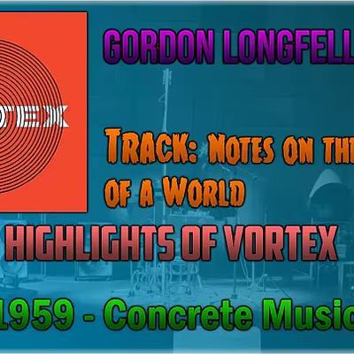 Highlights Of Vortex - Gordon Longfellow