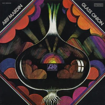 Glass Onion - Arif Mardin