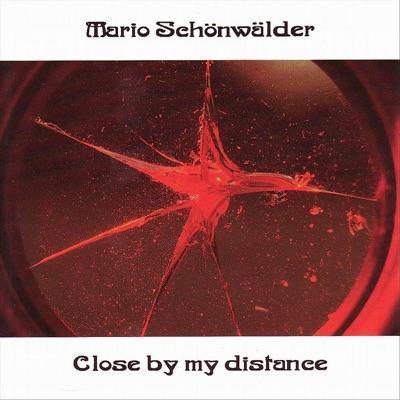 Close By My Distance - M. Schoenwaelder