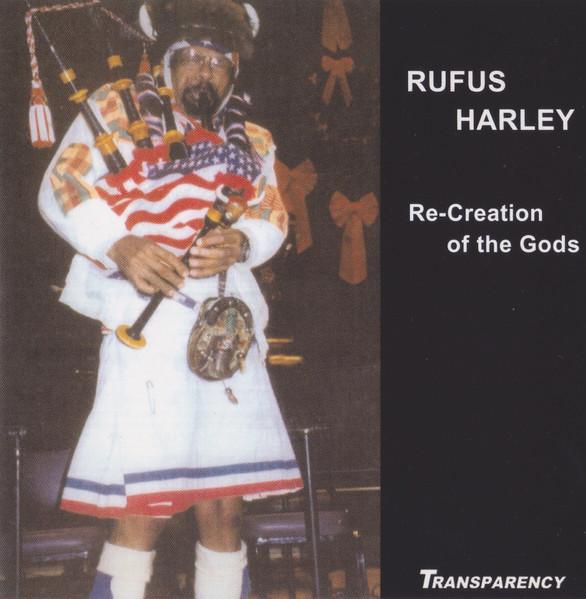 Re-Creation of the Gods - Rufus Harley