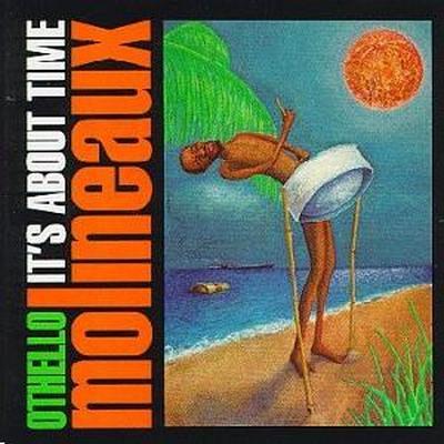 It's About Time - Othello Molineaux