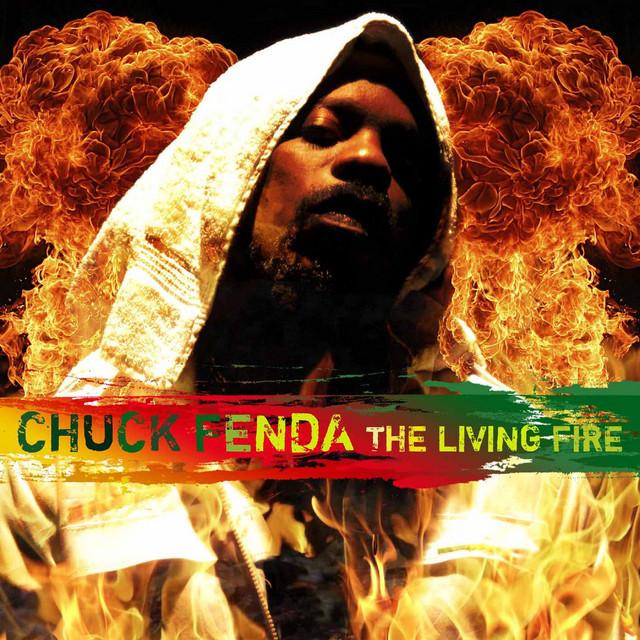 The Living Fire - Chuck Fenda