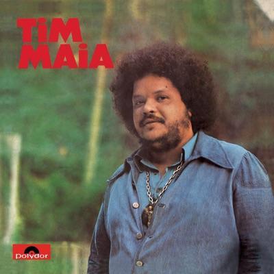  - Tim Maia