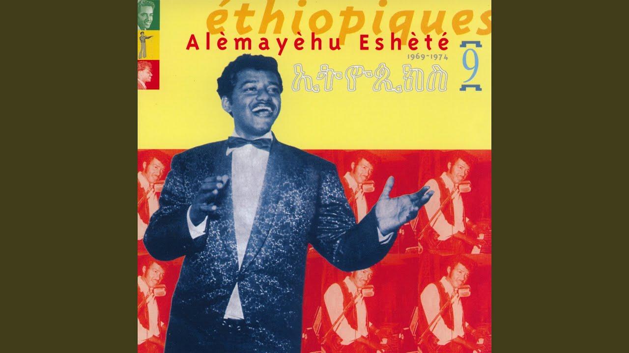 Ethiopiques, Vol. 9: Alèmayèhu Eshèté 1969-1974 - Alèmayehu Eshété