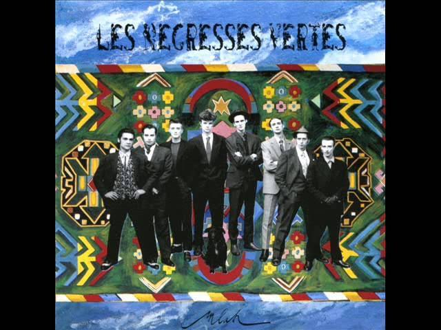  - Les Négresses Vertes