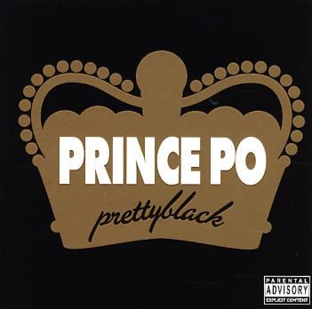 Prettyblack - Prince Po
