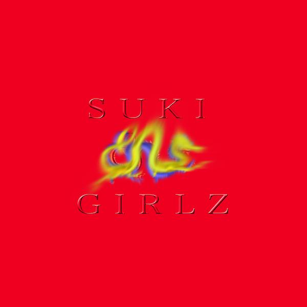 SUKI GIRLZ - James Ferraro