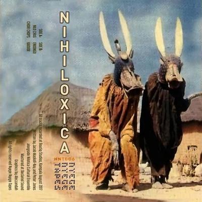 Nihiloxica - Nihiloxica