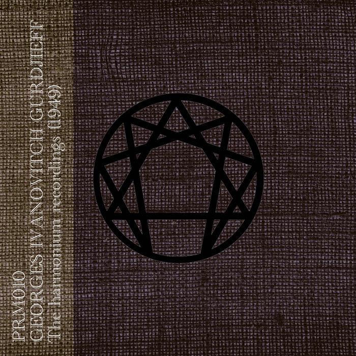 The harmonium recordings (1949) - George Ivanovich Gurdjieff