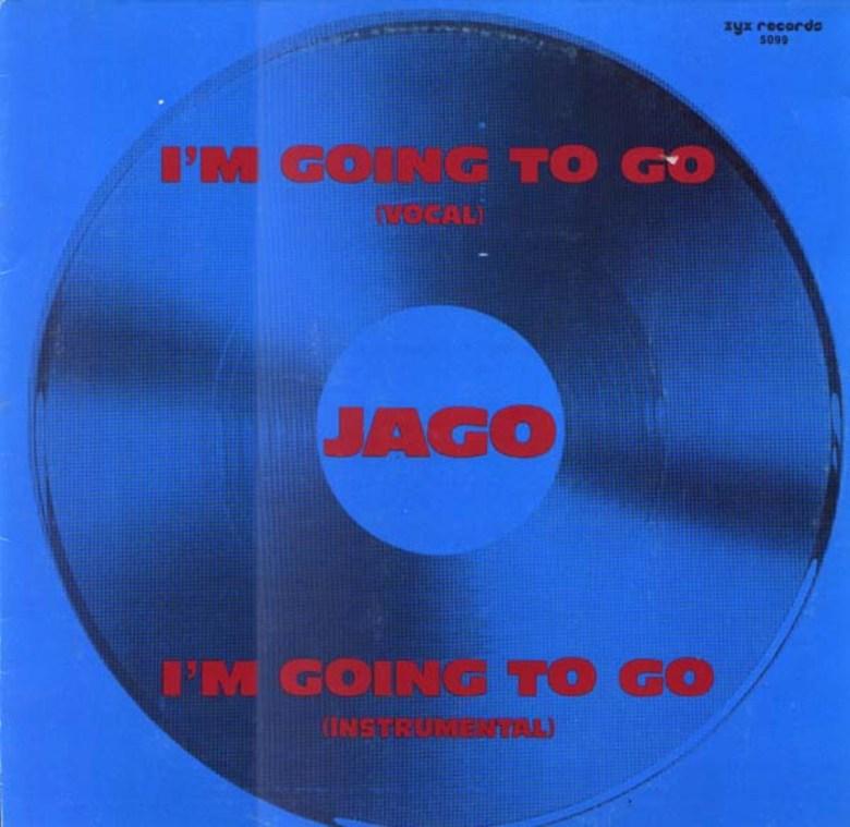 Im Going To Go - Jago