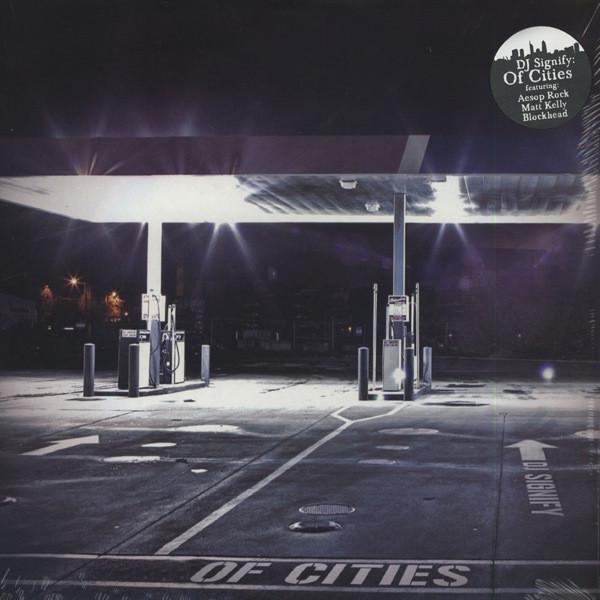 Of Cities - DJ Signify
