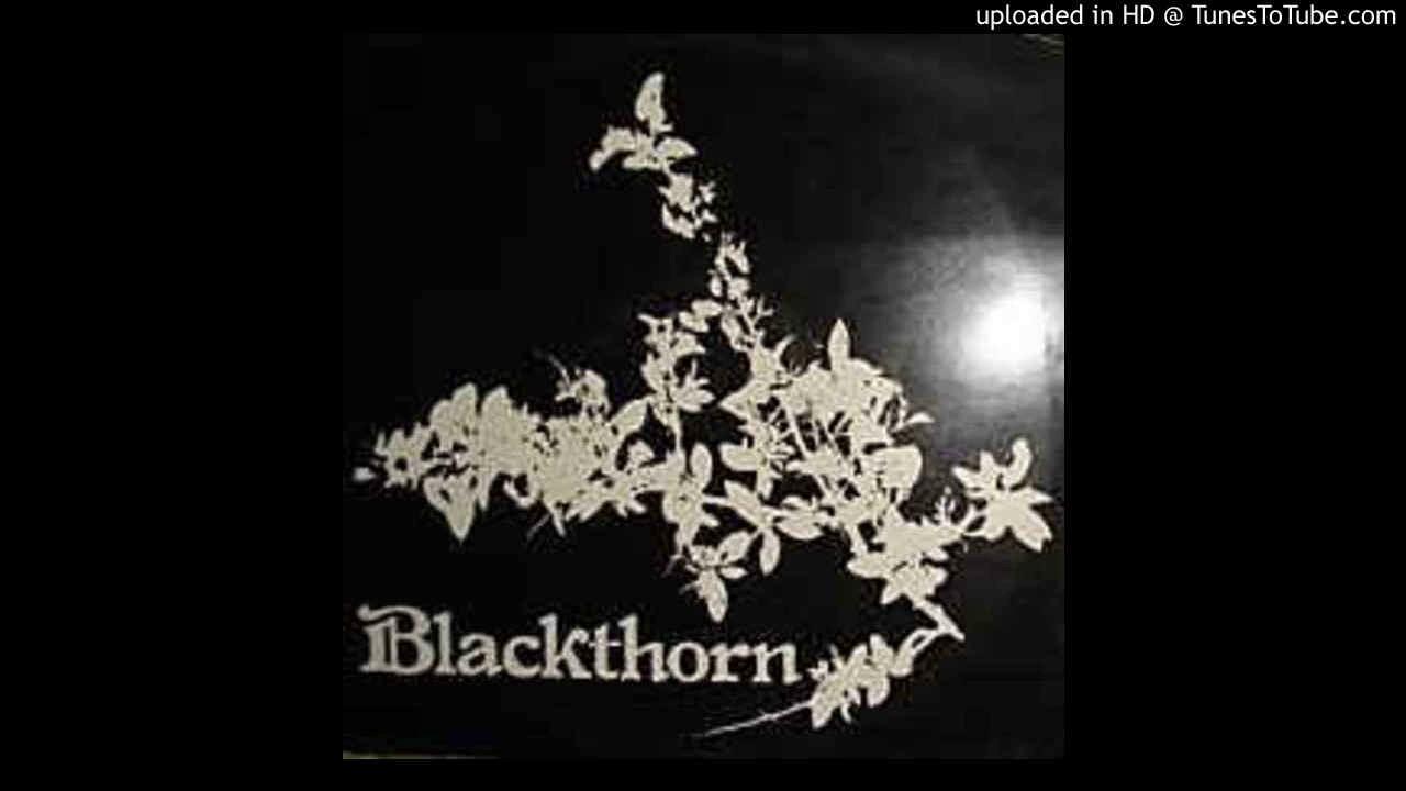 Blackthorn - Blackthorn