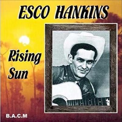  - Esco Hankins