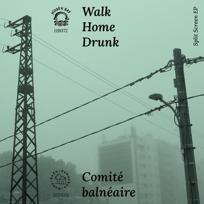 Split Screen EP - Walk Home Drunk
