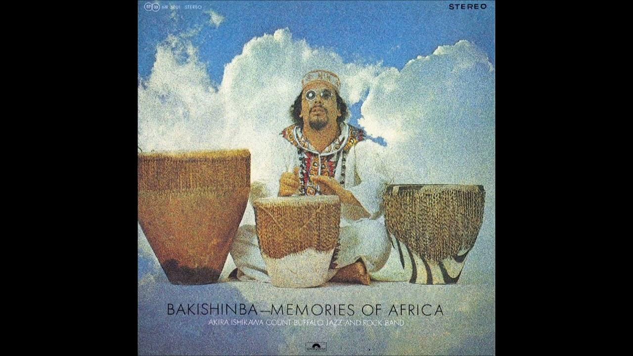 Bakishinba: Memories Of Africa - Akira Ishikawa & Count Buffalos