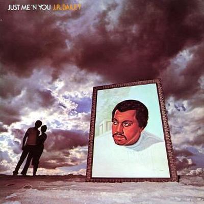 Just Me 'N You - J.R. Bailey