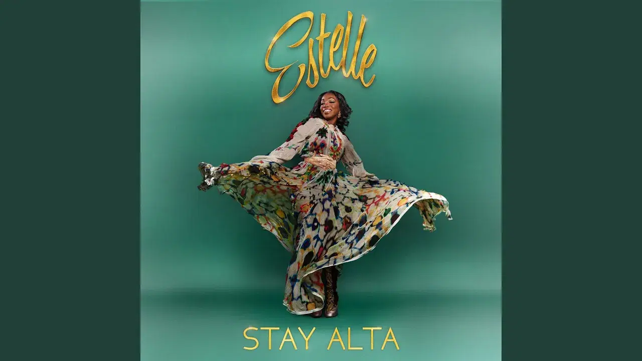 Stay Alta - Estelle