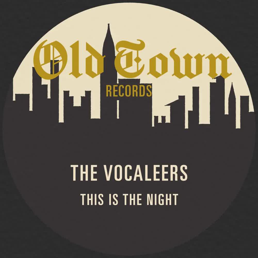 This Is the Night- The Old Town EP - The Vocaleers