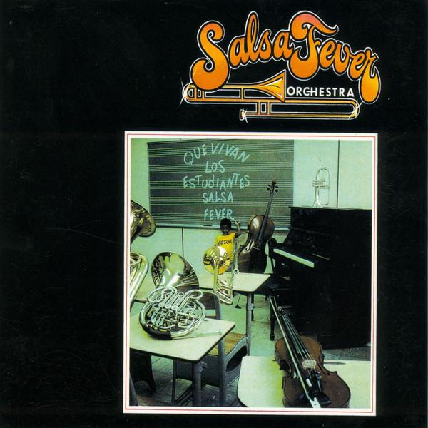 Que Vivan los Estudiantes (Remastered) - Salsa Fever Orchestra